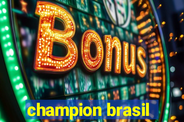 champion brasil