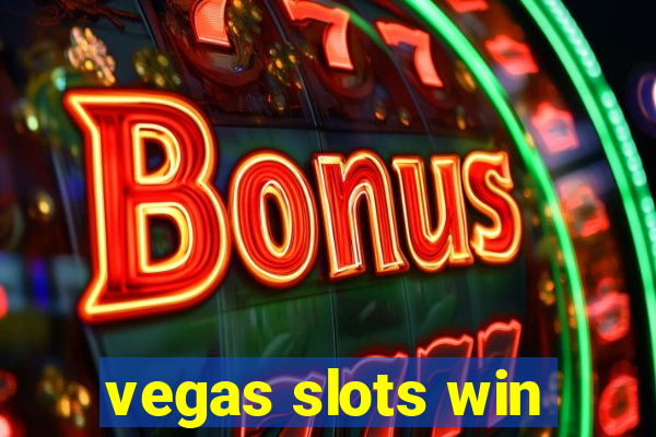 vegas slots win