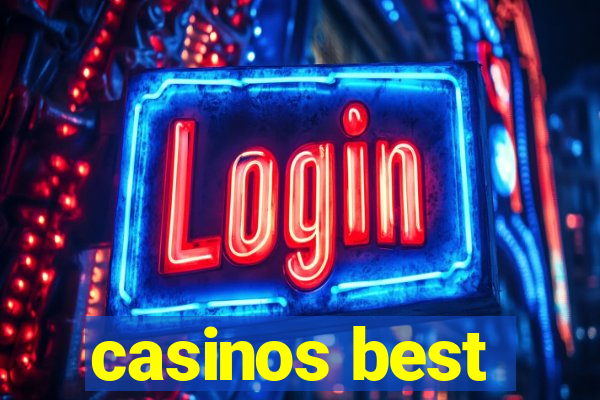 casinos best