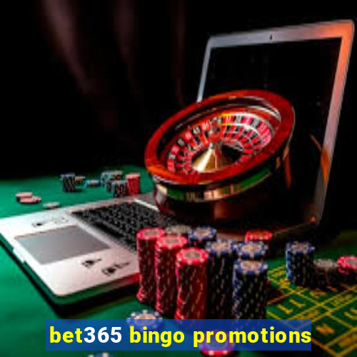 bet365 bingo promotions