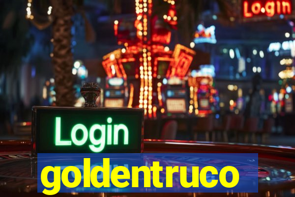 goldentruco