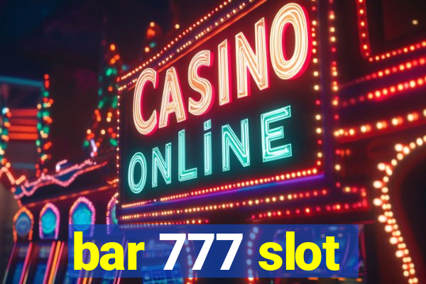 bar 777 slot