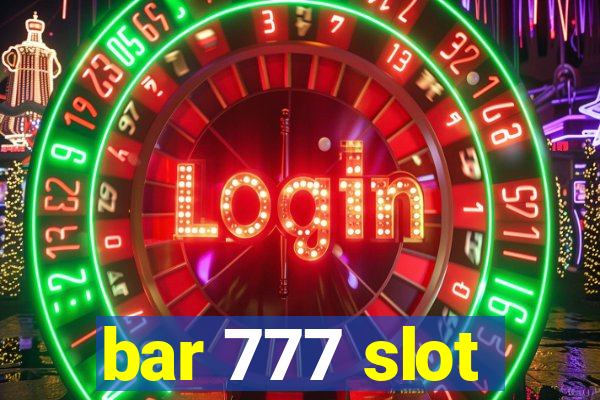 bar 777 slot