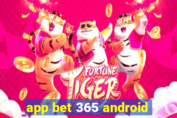 app bet 365 android