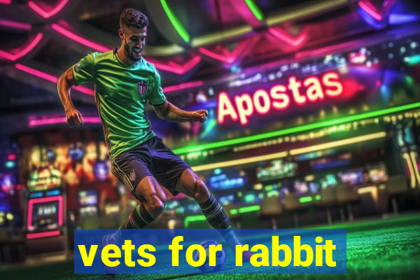 vets for rabbit