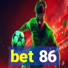 bet 86