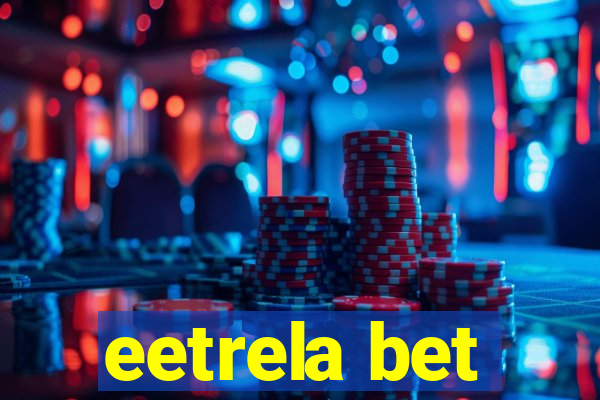 eetrela bet