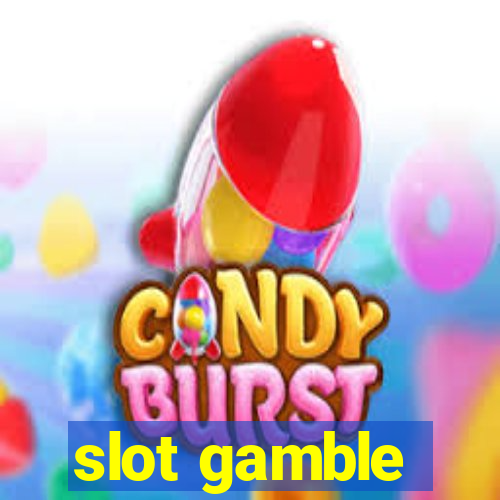 slot gamble