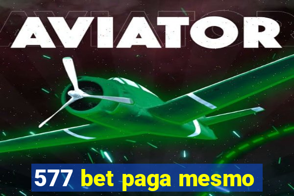 577 bet paga mesmo