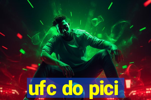 ufc do pici