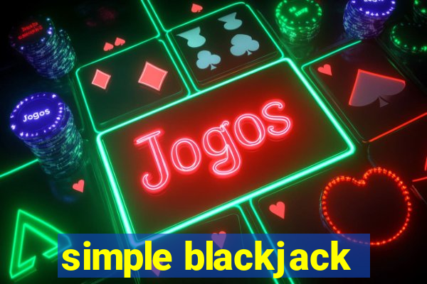 simple blackjack