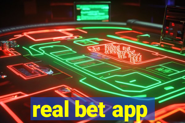 real bet app