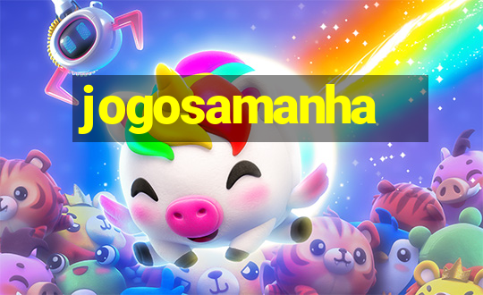 jogosamanha