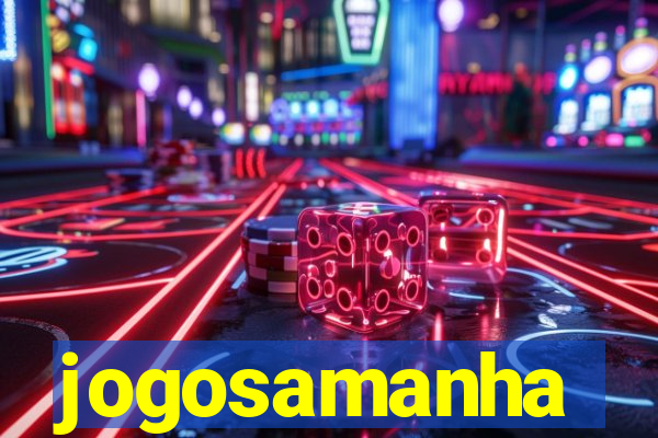 jogosamanha