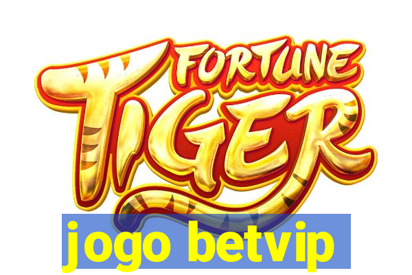 jogo betvip