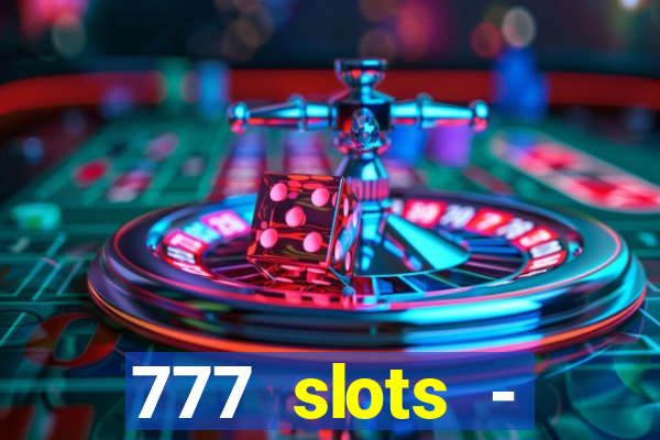 777 slots - reclame aqui