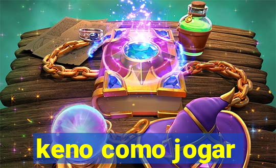 keno como jogar