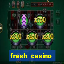 fresh casino rodadas grátis