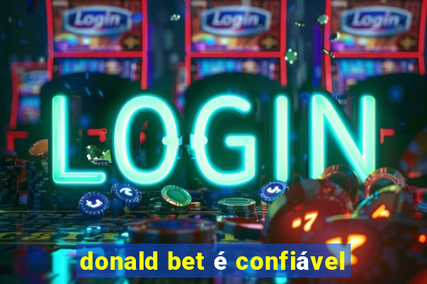 donald bet é confiável