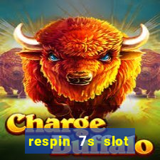 respin 7s slot free play