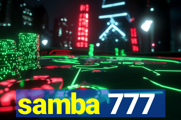 samba 777