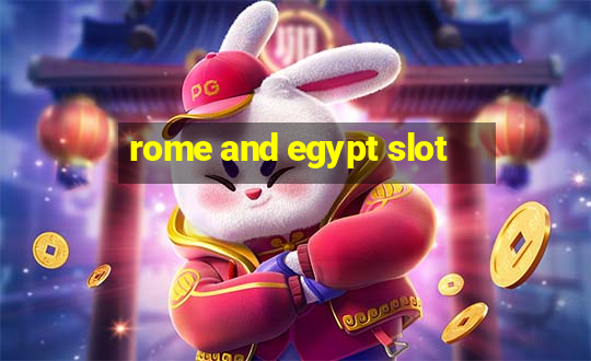 rome and egypt slot