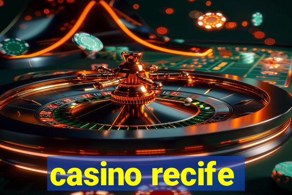 casino recife