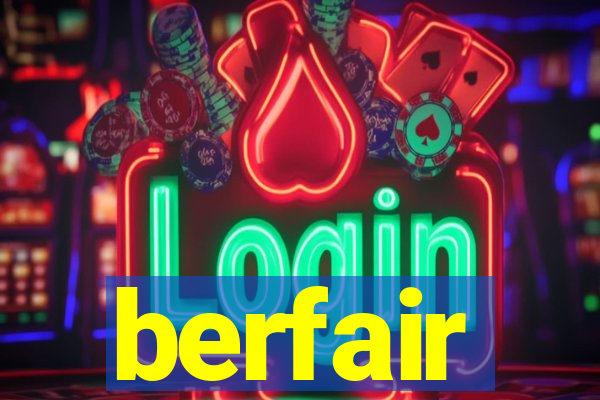 berfair