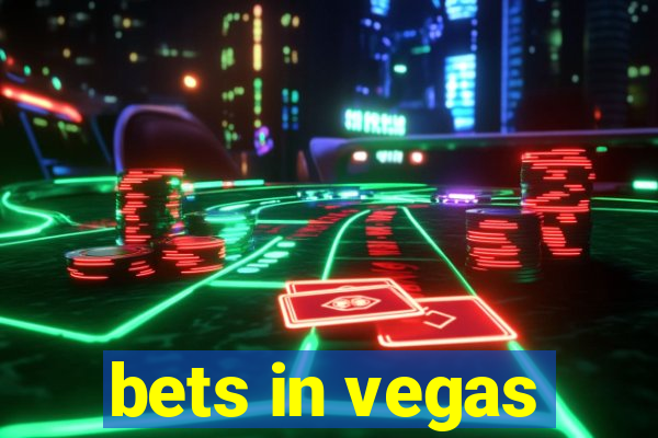 bets in vegas