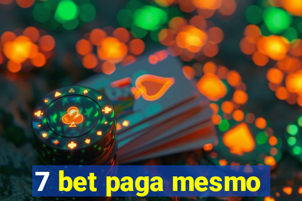 7 bet paga mesmo