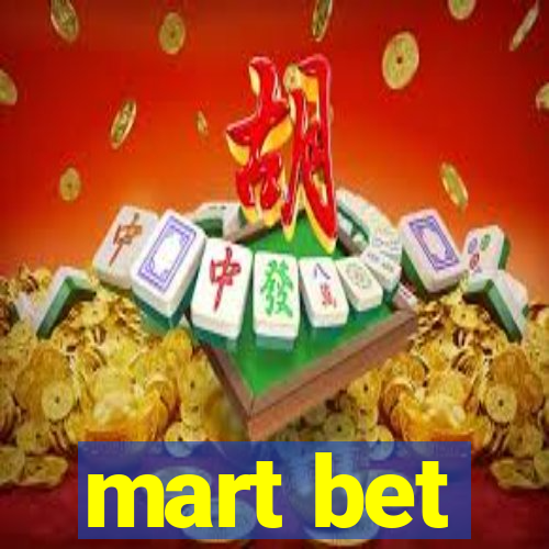 mart bet