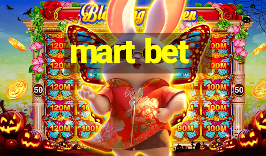 mart bet