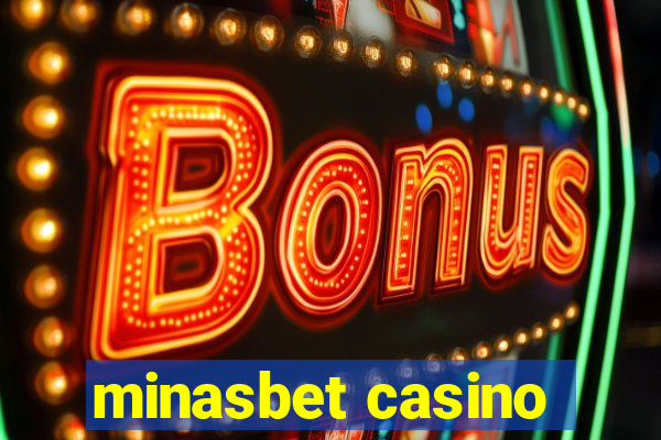 minasbet casino