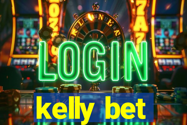 kelly bet