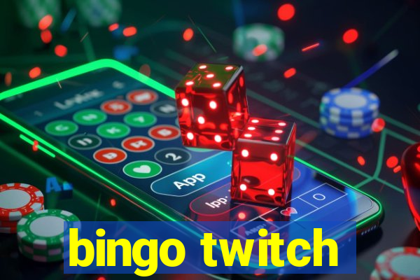 bingo twitch