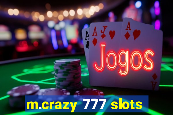 m.crazy 777 slots