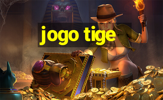 jogo tige