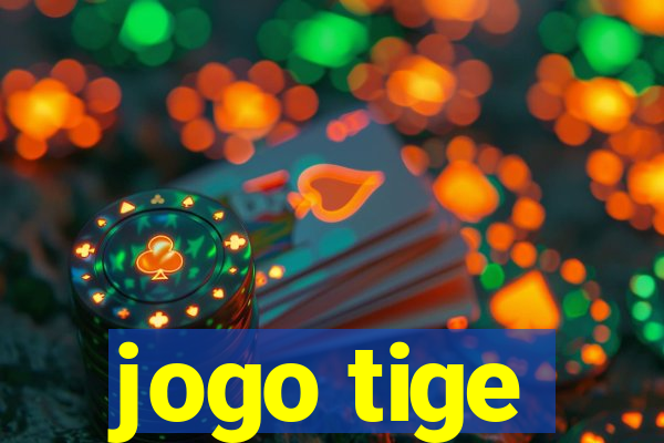 jogo tige