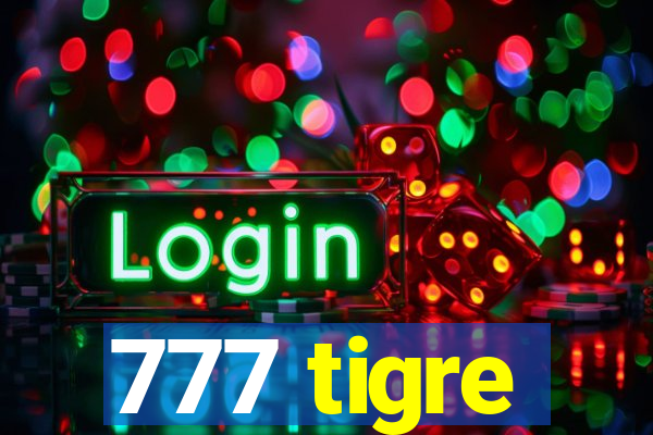 777 tigre