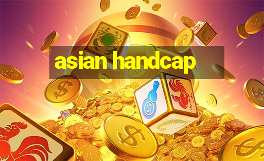 asian handcap