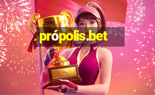 própolis.bet