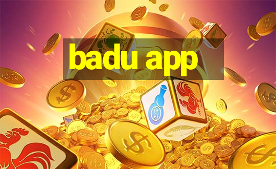 badu app