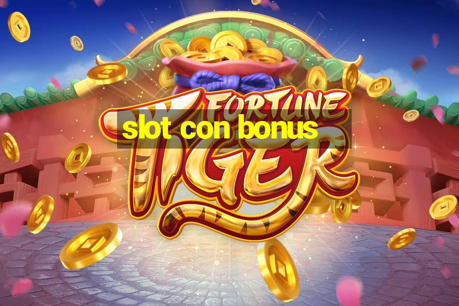 slot con bonus