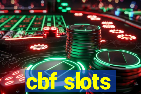 cbf slots