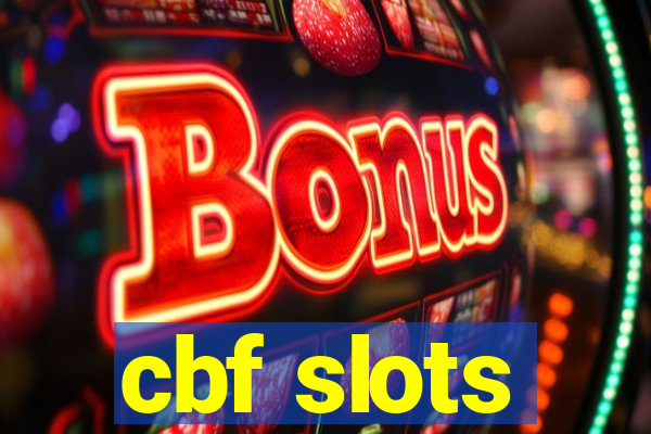 cbf slots