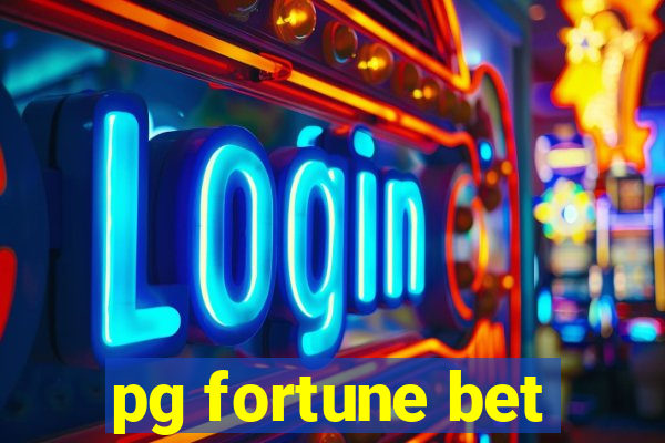 pg fortune bet