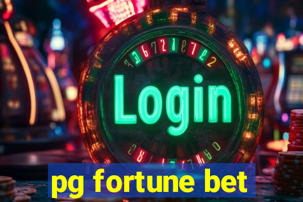 pg fortune bet