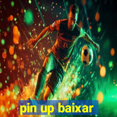 pin up baixar