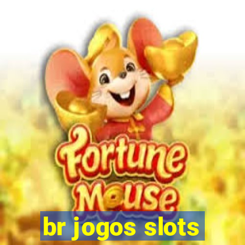 br jogos slots