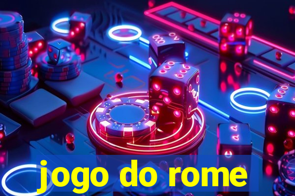 jogo do rome